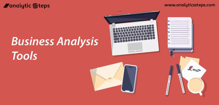 11 Top Business Analysis Tools title banner